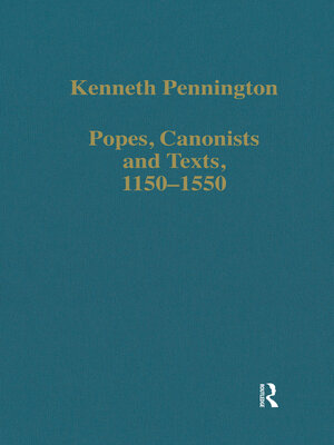 cover image of Popes, Canonists and Texts, 1150-1550
